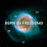Born In Freedom