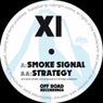 Smoke Signal / Strategy