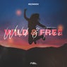 Wild & Free (Extended Mix)