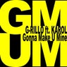 Gonna Make U Mine