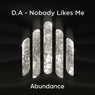 Nobody Likes Me (Extended Mix)