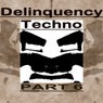 Delinquency Techno, Pt. 6