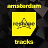 Reshape Amsterdam Tracks