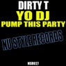 Yo DJ Pump This Party EP