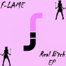 Real B*tch EP
