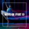 Move On (PART II)