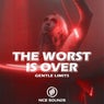 The Worst Is Over