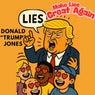 Make Lies Great Again