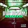 Big Room Anthems, Vol. 4