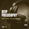Deep Philosophy, Vol. 4 (Deep House Tracks For DJ's)
