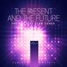 The Present & The Future (The Hottest Club Tunes), Vol. 4