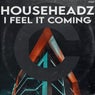 I Feel It Coming