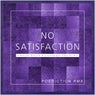 No Satisfaction(Poediction Remix)