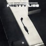 Pretty Lies (Extended Mix)