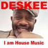 I am House Music