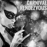 Carnival Rendezvous