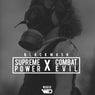 Supreme Power // Combat Evil