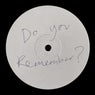 Do You Remember?