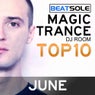 Magic Trance DJ Room Top 10 - June 2013, Mixed By Beatsole