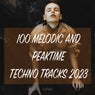 100 Melodic and Peaktime Techno Tracks 2023
