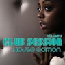Club Session House Edition Volume 3