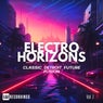 Electro Horizons: Classic, Detroit, Future Fusion, Vol. 01