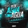 Pede Água Toma Água
