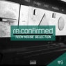 Re:Confirmed - Tech House Selection, Vol. 9