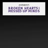 Broken Hearts & Messed Up Minds - The Remix Album