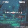 The Rave Revival 2