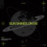 Sun Shines On Me