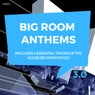 Big Room Anthems 3.0