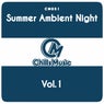 Summer Ambient Night, Vol. 1