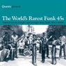 QUANTIC presents... The World's Rarest Funk 45s