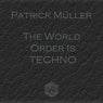 The World Order Is TECHNO