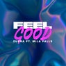 Feel Good (feat. Mila Falls)