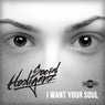 I Want Your Soul (Alex Preston & Ben Morris Remix)