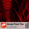 Away From You