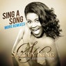 Sing a Song (More Remixes)