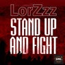 Stand up and Fight