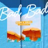 Bad Bad (feat. Kinnie Lane)
