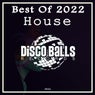 Best Of House 2022