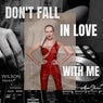 Don't fall in love with me (Wilson Remix)