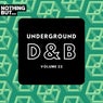 Nothing But... Underground Drum & Bass, Vol. 22