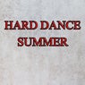 Hard Dance Summer
