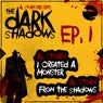 The Dark Shadows EP, Pt. 1