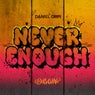 Never Enough