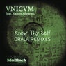 Know Thy Self (feat. Kamau Abayomi) [Drala Remixes]