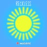 Reckless