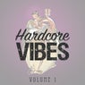 Hardcore Vibes, Vol. 1